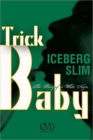 Trick Baby de Iceberg Slim