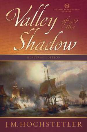 Valley of the Shadow de J. M. Hochstetler