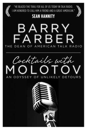 Cocktails with Molotov de Barry Farber