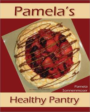 Pamela's Healthy Pantry: A Greek-English, Verse by Verse Translation de Pamela Sonnenmoser