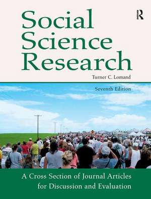 Social Science Research: A Cross Section of Journal Articles for Discussion & Evaluation de Turner Lomand