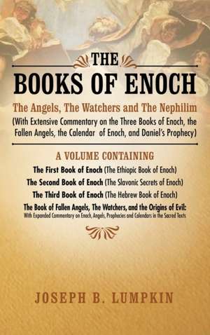 The Books of Enoch de Joseph B. Lumpkin