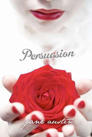 Persuasion: The Original Novel