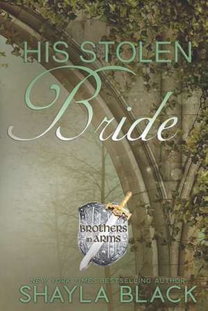 His Stolen Bride: The Doms of Her Life - Book 1 de Shayla Black