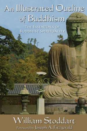 An Illustrated Outline of Buddhism de William Stoddart