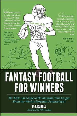 Fantasy Football for Winners de B. J. Rudell