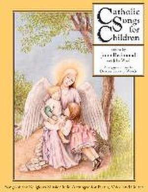 Catholic Songs for Children: Songs of the Relgious Music Guild Arranged for Piano, Voice and Guitar de John Redmond