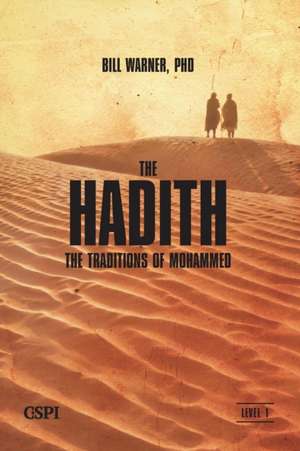 The Hadith de Bill Warner