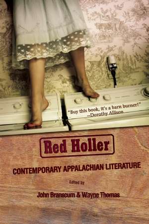 Red Holler: Contemporary Appalachian Literature de John Branscum