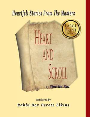 Heart and Scroll: Stories from the Masters