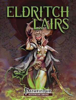 Eldritch Lairs (Pfrpg) de James Haeck