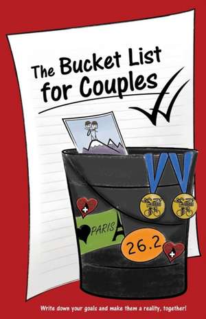 The Bucket List for Couples de Lovebook