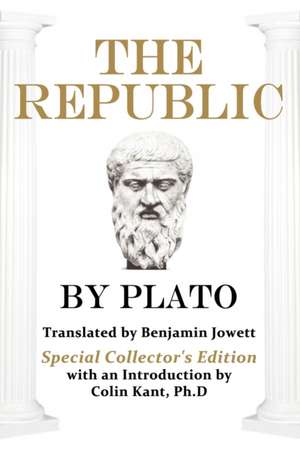 Plato's the Republic: Special Collector's Edition de Plato