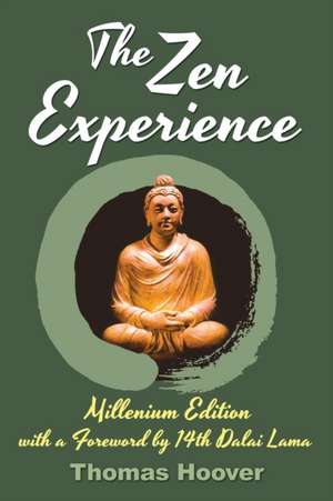 The Zen Experience de Thomas Hoover