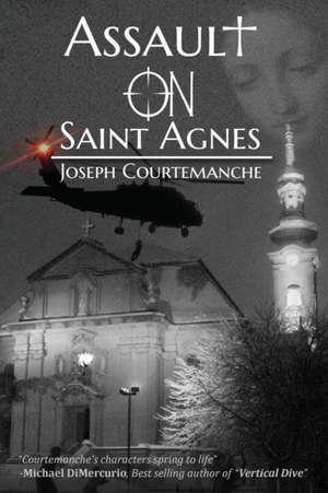 Assault on Saint Agnes de Joseph Courtemanche