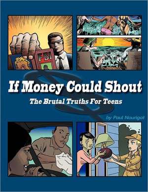 If Money Could Shout de Paul Nourigat