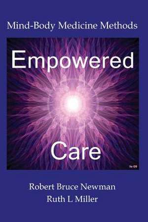 Empowered Care de Robert Bruce Newman