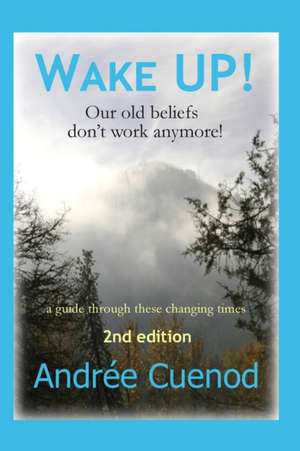 Wake Up! de Andree Cuenod