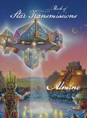 Book of Star Transmissions de Almine