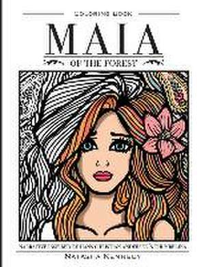 Maia of the Forest de Natasha Kennedy