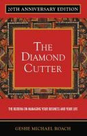 The Diamond Cutter 20th Anniversary Edition de Geshe Michael Roach