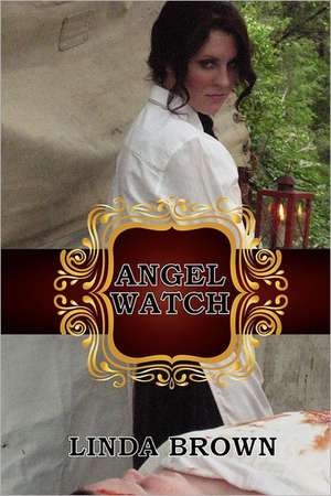 Angel Watch de Linda Brown