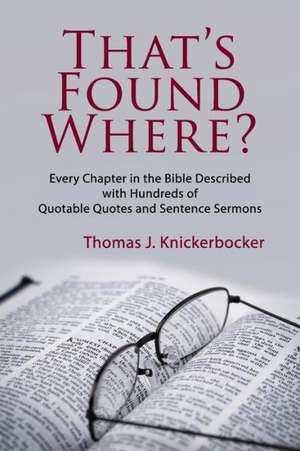 That's Found Where? de Thomas J. Knickerbocker