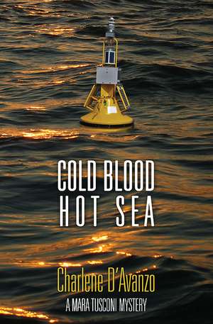 Cold Blood, Hot Sea de Charlene D'Avanzo