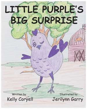 Little Purple's Big Surprise de Kelly Coryell