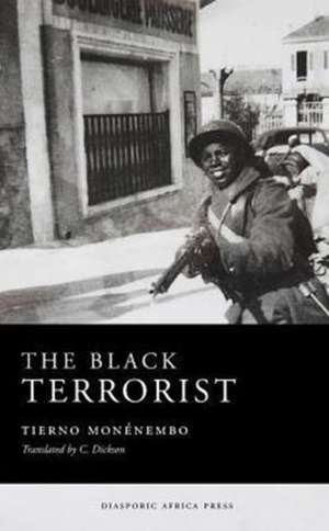 The Black Terrorist de Tierno Monénembo