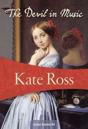 The Devil in Music de Kate Ross