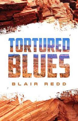 Tortured Blues: The Legend of Beelzebub's Bluff de Redd, Blair