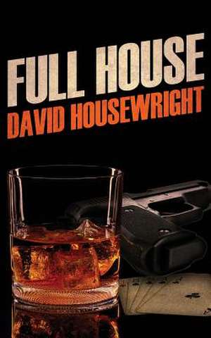 Full House de David Housewright