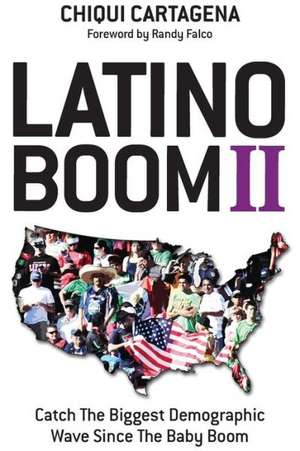 Latino Boom II de Chiqui Cartagena