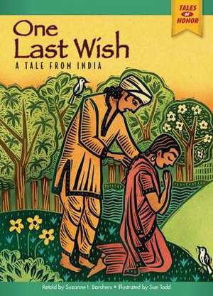 One Last Wish: A Tale from India de Suzanne I. Barchers