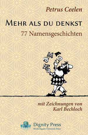 Mehr ALS Du Denkst: The Battle for Justice de Petrus Ceelen