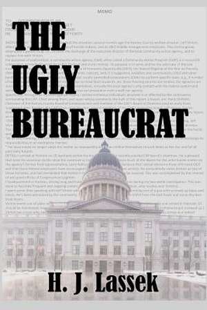 The Ugly Bureaucrat: A Legal Thriller