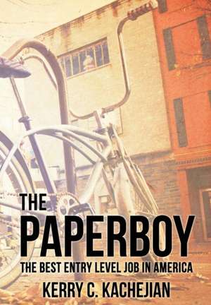 THE PAPERBOY de Kerry C. Kachejian