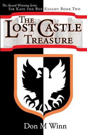 The Lost Castle Treasure de Don M. Winn