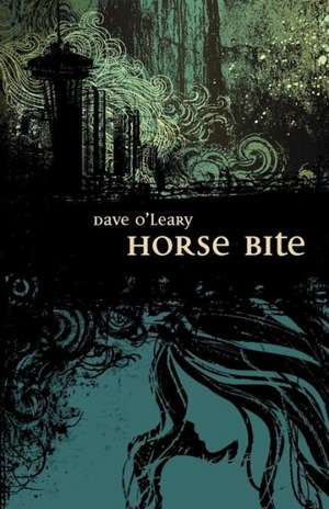 Horse Bite de Dave O'Leary