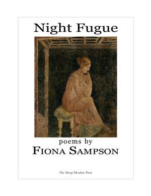 Night Fugue de Fiona Sampson