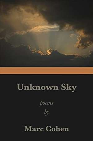 Unknown Sky de Marc Cohen