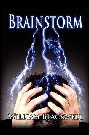 Brainstorm de William Blackwell