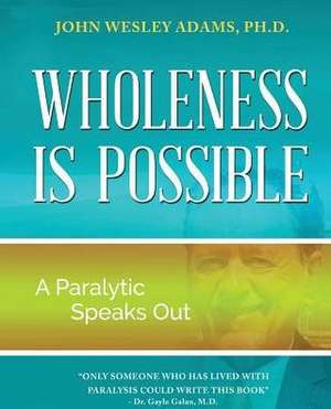 Wholeness Is Possible