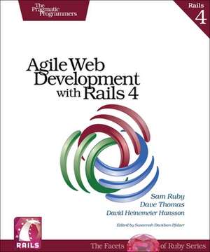 Agile Web Development with Rails 4 de Sam Ruby