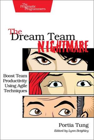 The Dream Team Nightmare de Portia Tung