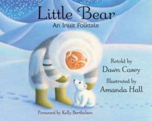 Little Bear de Dawn Casey