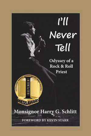 I'll Never Tell de Schlitt, Harry G.