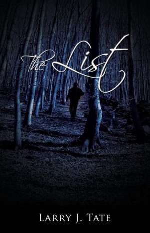 The List de Larry J. Tate