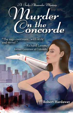 Murder on the Concorde de Robert Hardaway